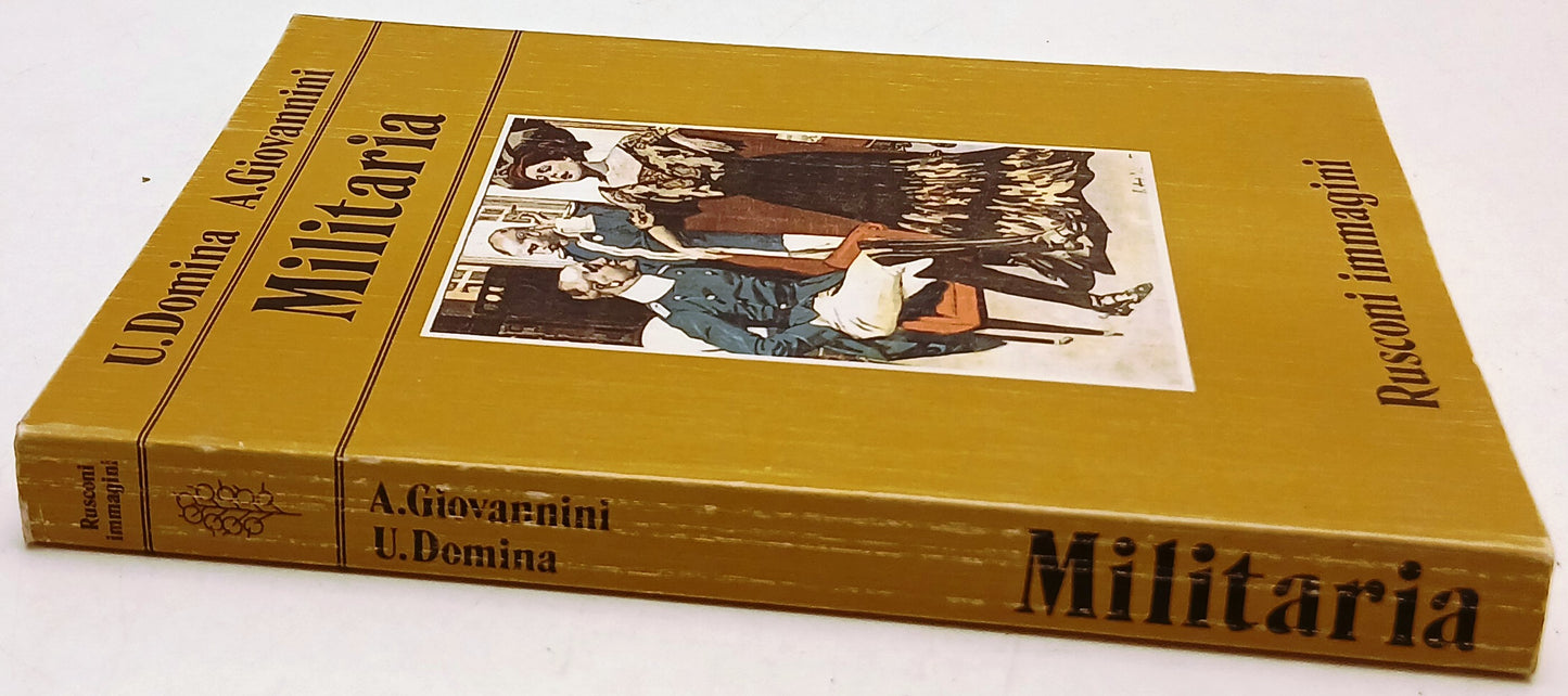 Militaria - Domina Giovannini - Rusconi Immagini Collana Lunaria - ZFS236