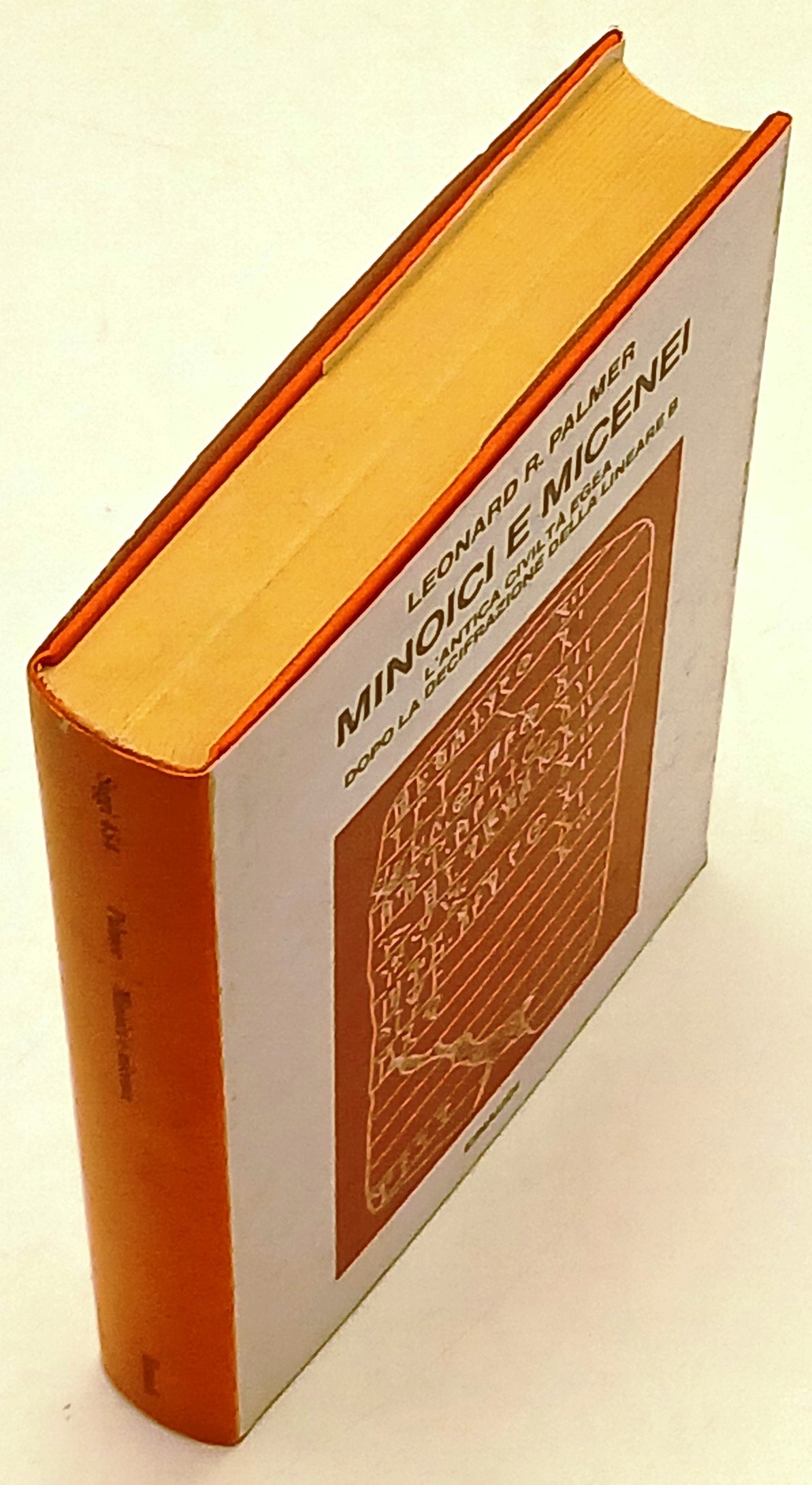 Minoici e Micenei Civilta' Egea Lineare B- Leonard R. Palmer- Einaudi Saggi- XFS