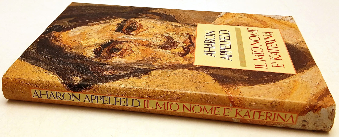 Il mio nome e' Katerina - Aharon Appelfeld - CDE - ZFS164