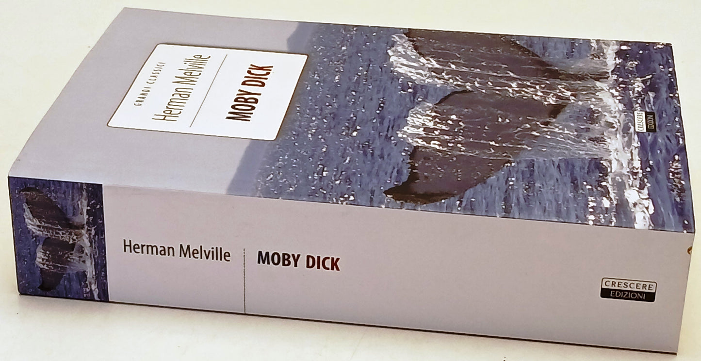 Moby Dick - Herman Melville - Crescere Grandi Classici - 1a ed. - ZFS257