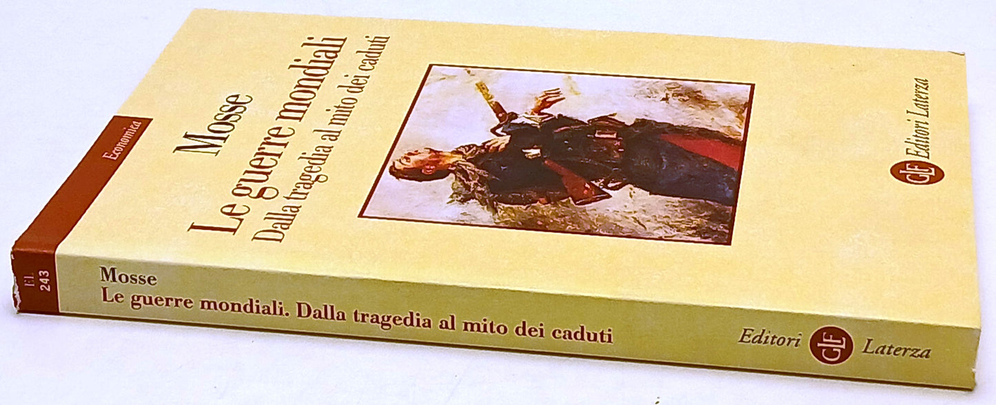 Le guerre mondiali - George L. Mosse - Laterza Economica - 1a ed. 2002 - XFS