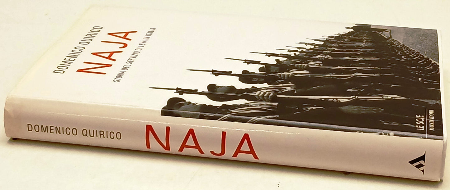 Naja Storia servizio Leva Italia - Domenico Quirico- Mondadori Scie- 1a - ZFS244