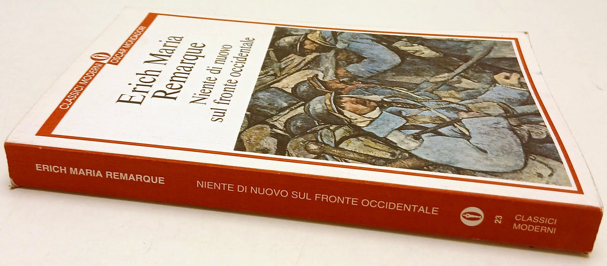 Niente di nuovo sul fronte occidentale- Remarque- Mondadori Oscar Classici- ZFS5