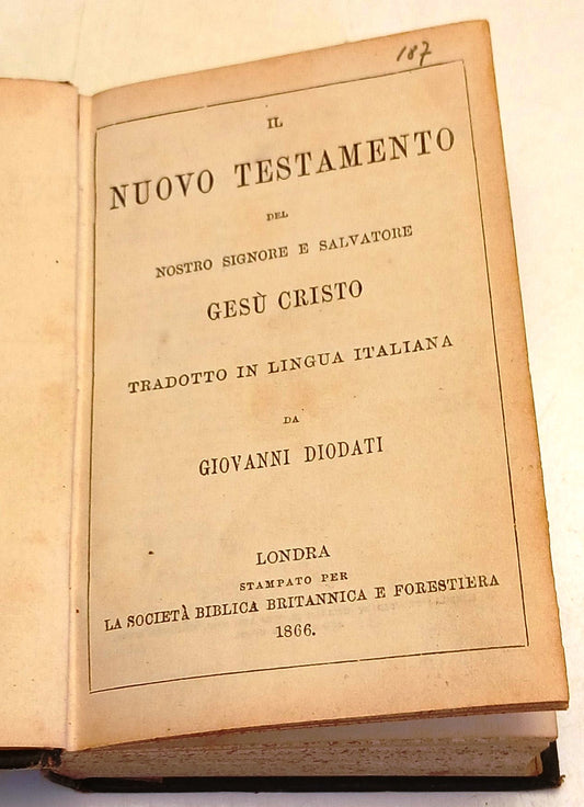 Il Nuovo Testamento - Giovanni Diodati- Societa' Biblica Britannica- 1866- LCH25