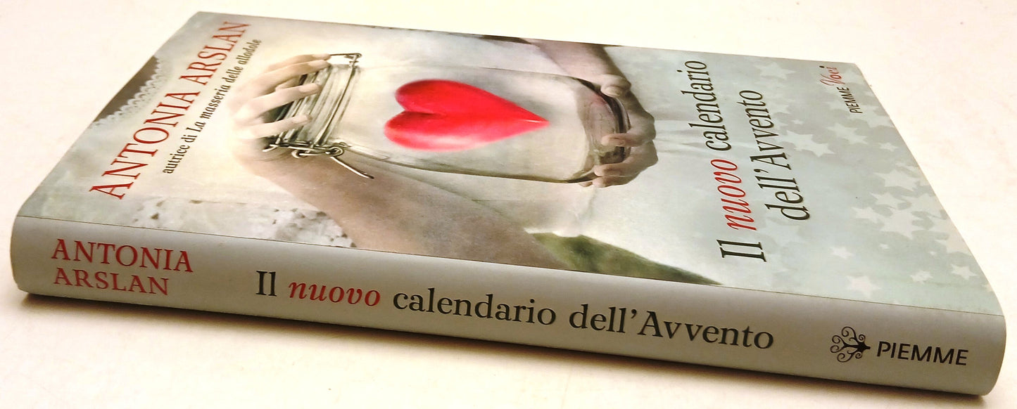 Il nuovo calendario dell'Avvento - Antonia Arslan - Piemme Voci - 1a ed.- ZFS276
