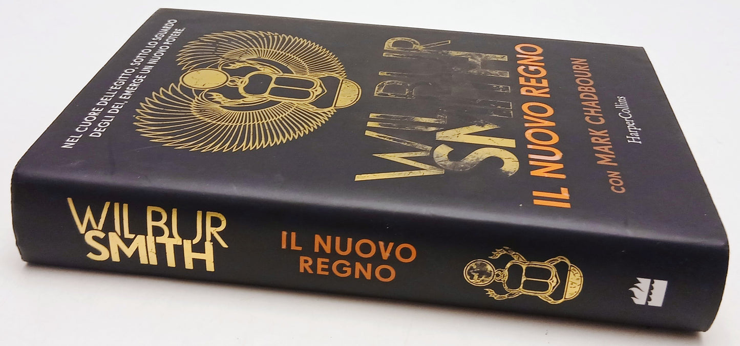 Il nuovo regno - Wilbur Smith Mark Chadbourn - HarperCollins - 1a ed. - ZFS209