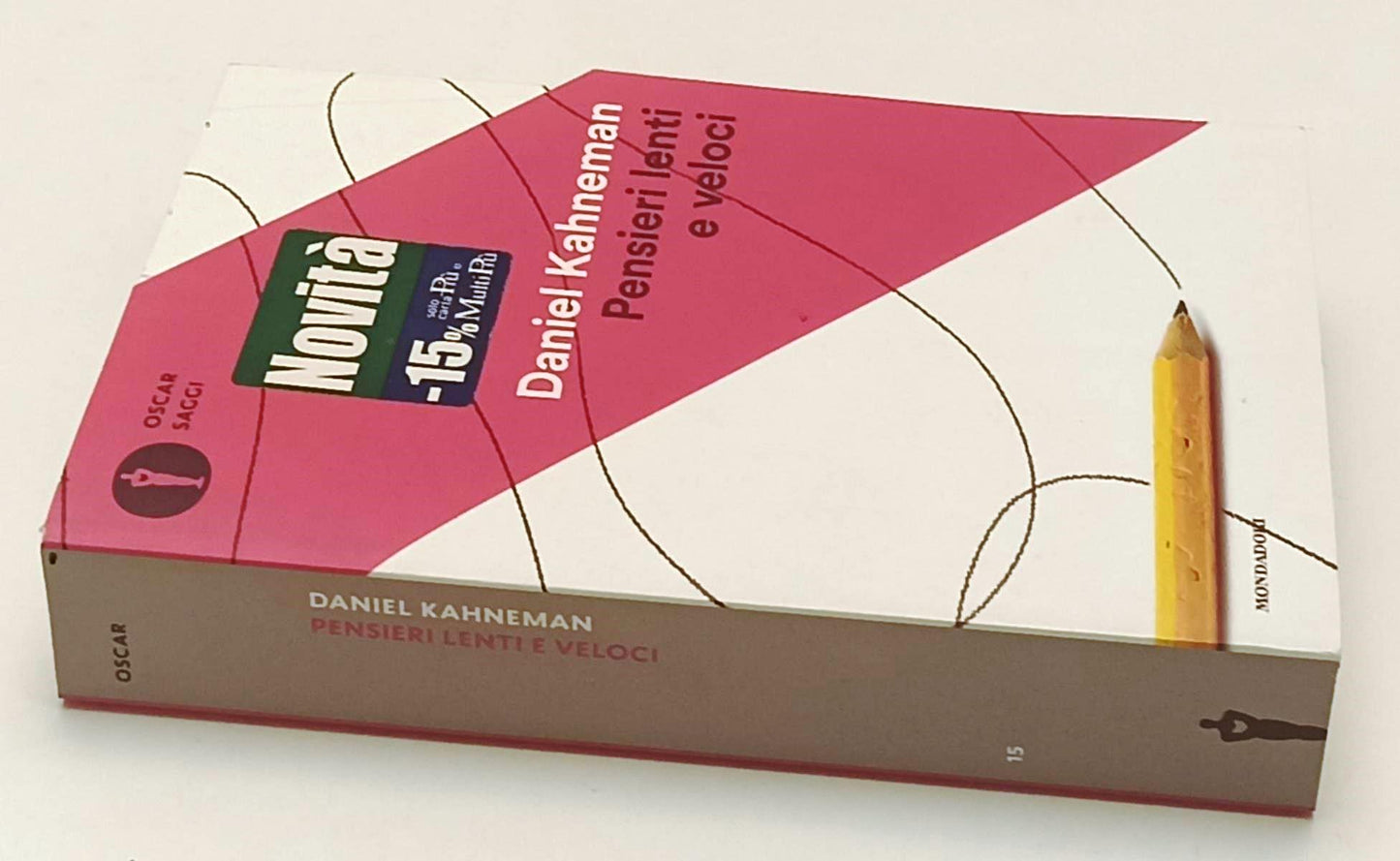 LS- PENSIERI LENTI E VELOCI- DANIEL KAHNEMAN- MONDADORI- OSCAR SAGGI--- B-YFS630