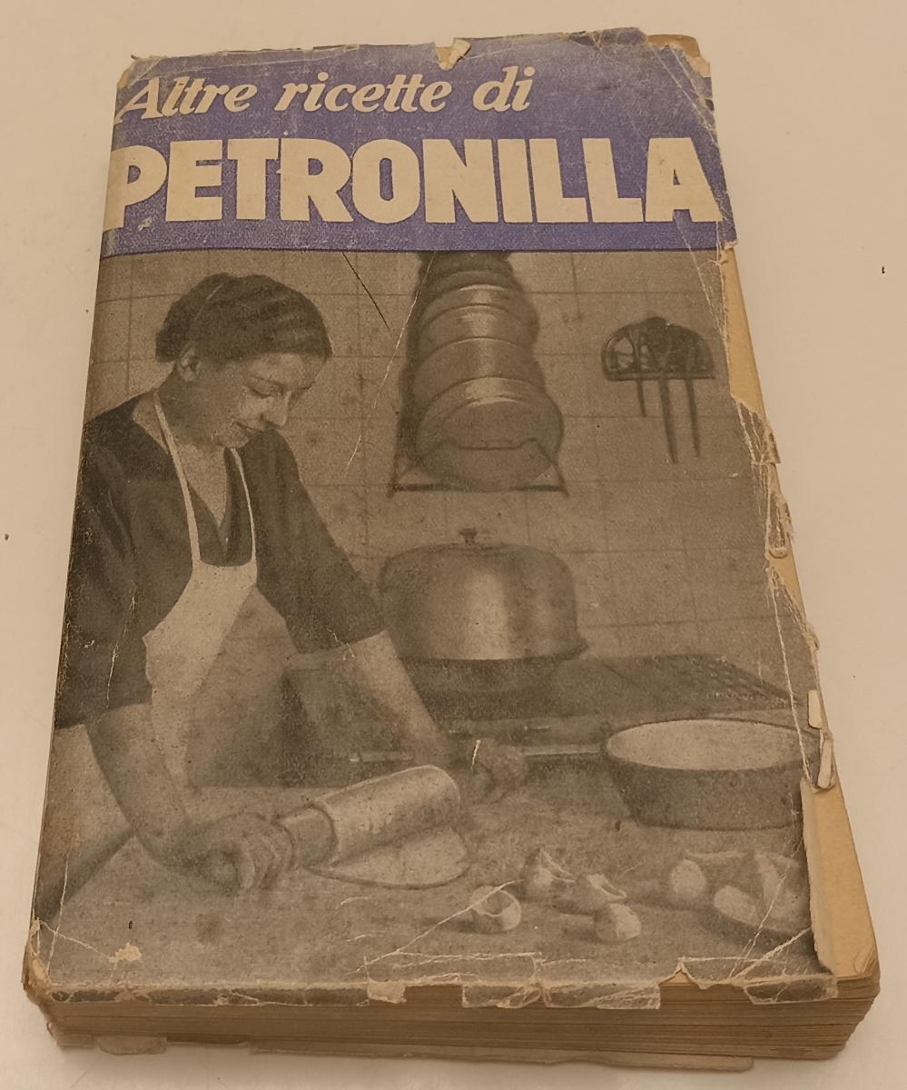 LK- ALTRE RICETTE DI PETRONILLA -- SONZOGNO --- 1940 XVIII - B - YFS403