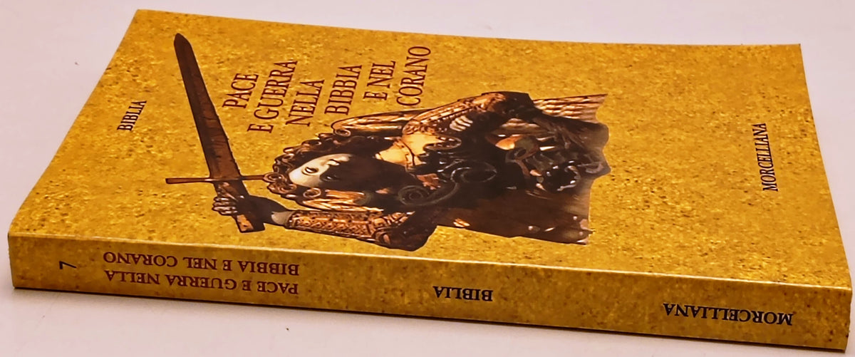 Pace e guerra nella Bibbia e nel Corano - Biblia - Morcelliana - 1a ed.- ZFS307