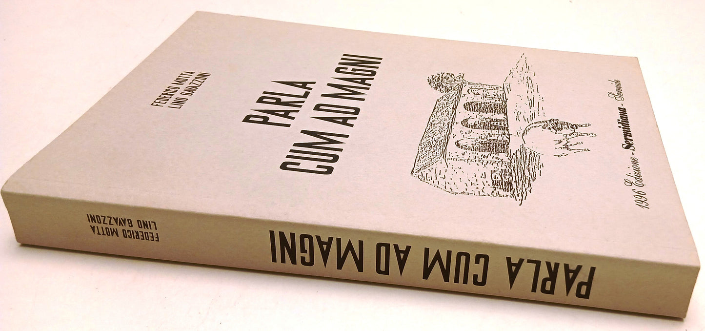 LZ- PARLA CUM AD MAGNI- FEDERICO MOTTA LINO GAVAZZONI- SERMIDIANA- 1996- B-ZFS77