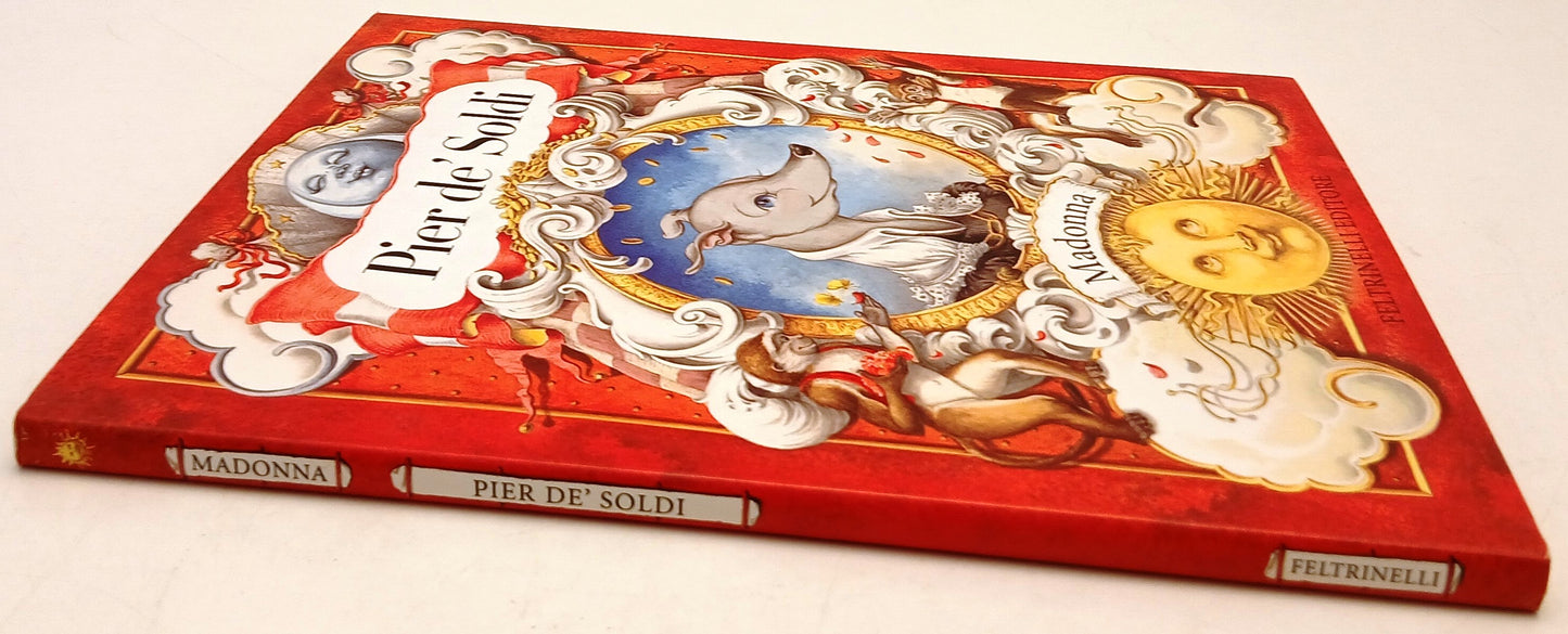 Pier de' soldi - Madonna - Feltrinelli - 1a ed. - Illustrazioni Rui Paes- XFS217