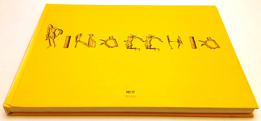Pinocchio- Collodi- MUP- 1a ed.- copia numerata illustrazioni Mattiangeli-XFS212