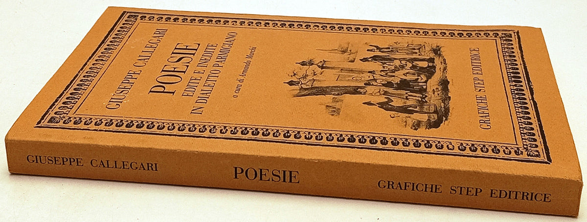 Poesie edite e inedite in Dialetto Parmigiano- Giuseppe Callegari- 1a ed.-ZFS285