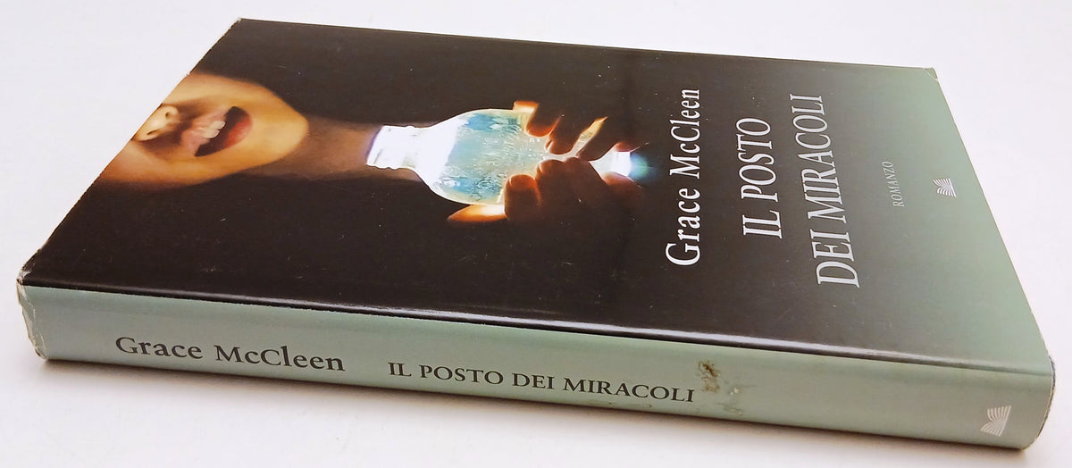 Il posto dei miracoli - Grace McCleen - Mondolibri - ZFS97