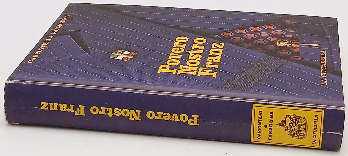 Povero nostro Franz Maldobrie- Carpinteri Faraguna- La Cittadella- 1a ed.-ZFS234