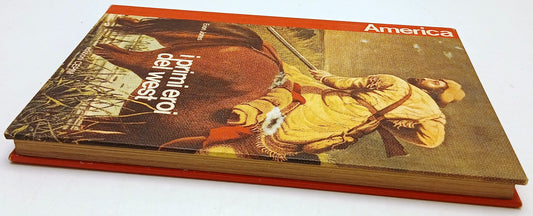 I primi eroi del west - Evan Jones - Cepim Collana America - 1a ed. - ZFS205