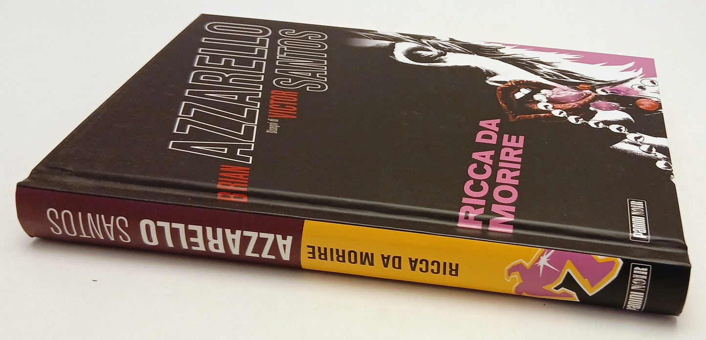 LN- RICCA DA MORIRE - BRIAN AZZARELLO VICTOR SANTOS - PANINI NOIR - C- YFS388