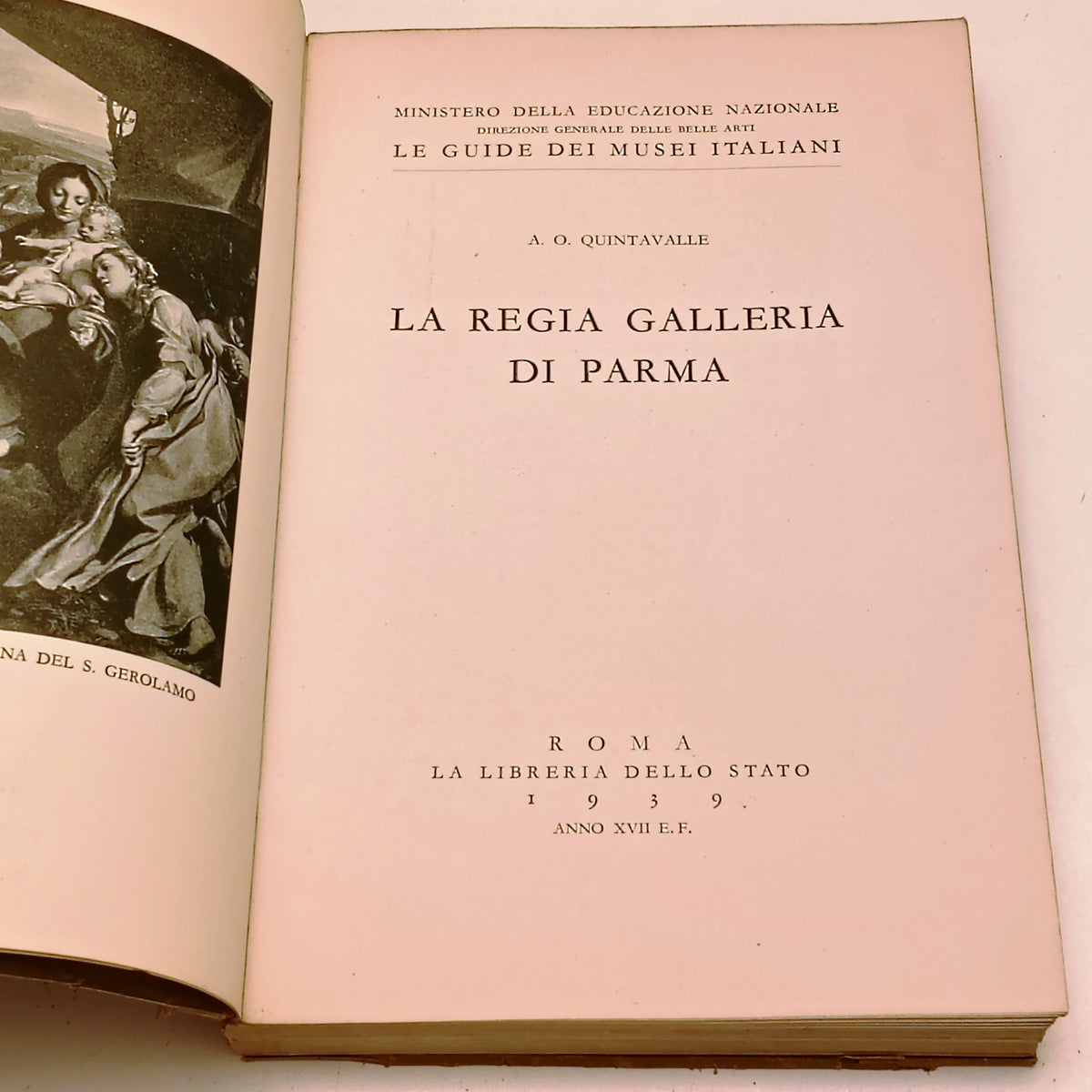 La Regia Galleria di Parma - Quintavalle - Libreria Stato - 1939 A. XVII - WPR
