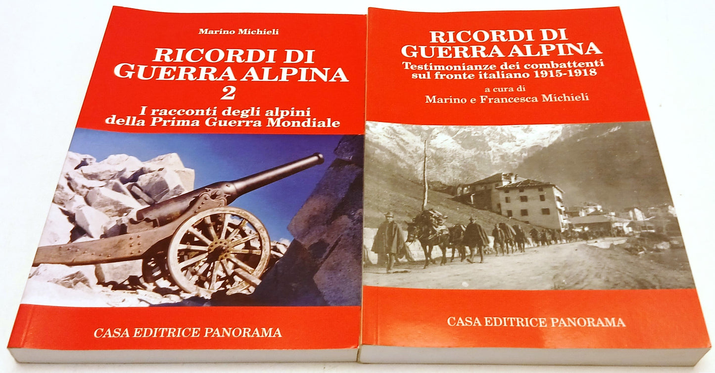 Ricordi di Guerra Alpina 2 volumi - Marino Michieli - Panorama - 1a ed. - ZFS238