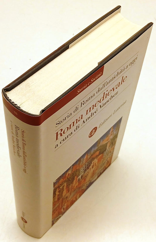 Roma medievale - Andre' Vauchez - Laterza Storia e Societa' - 1a ed. - XFS