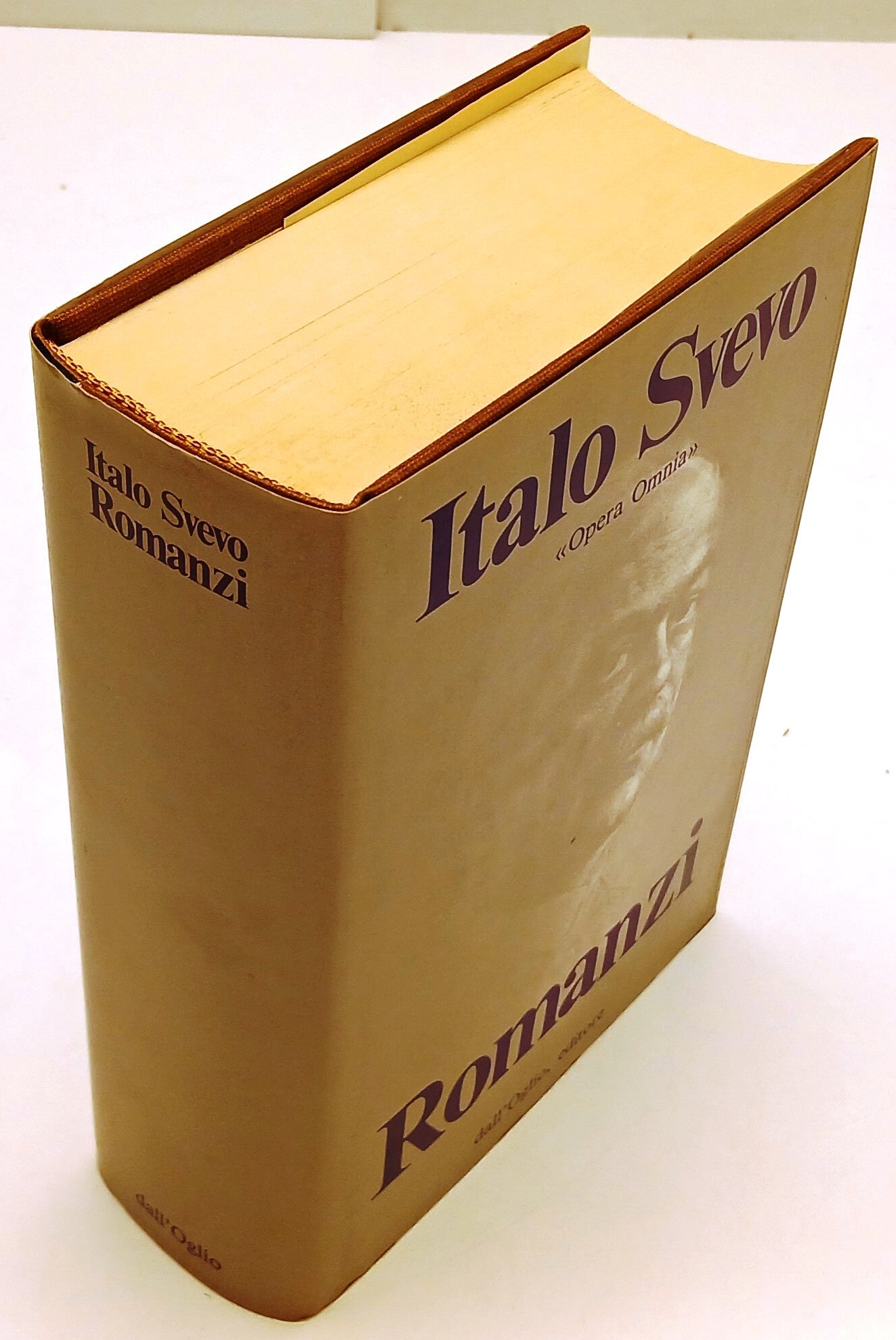 Opera Omnia volume II Romanzi Una vita Senilita' Zeno - Italo Svevo - dall'Oglio