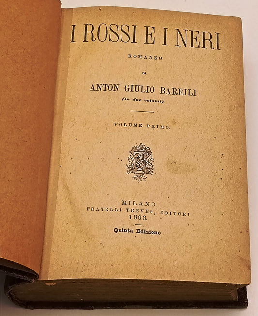 I Rossi e i Neri 2 volumi (1 tomo) - Anton Giulio Barrili - F.lli Treves- ZFS299