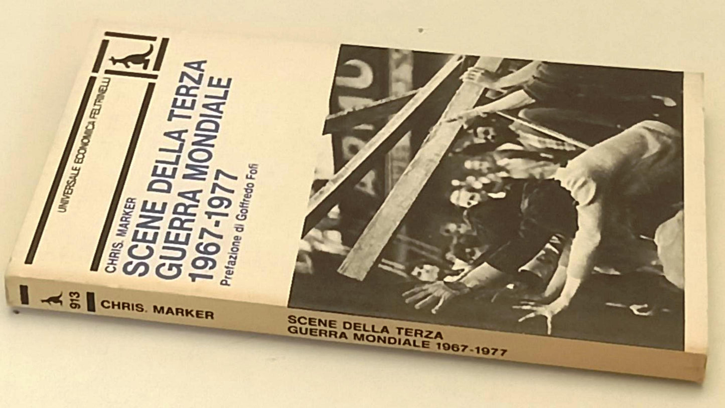 LS- SCENE DELLA TERZA GUERRA MONDIALE - CHRIS MARKER- FELTRINELLI- UE- B- XFS136