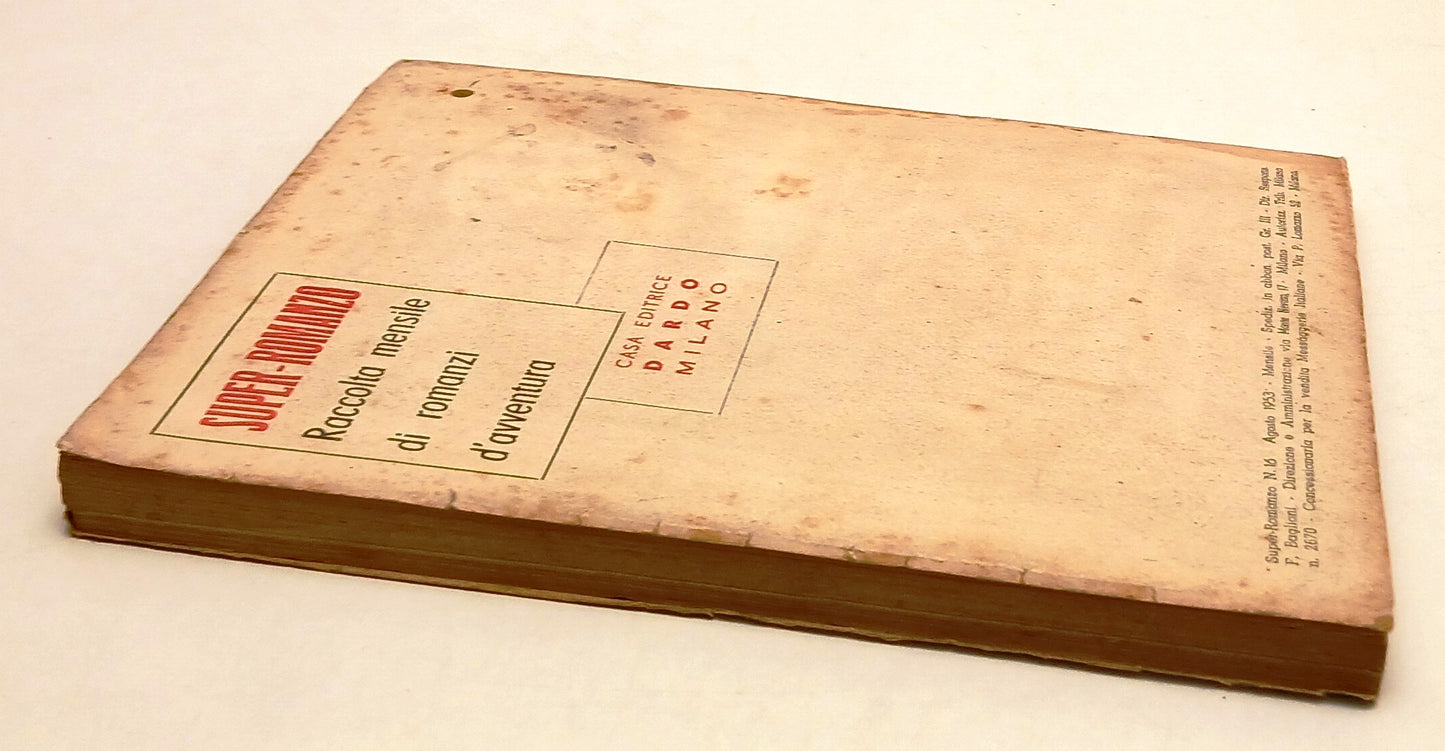 LN- SUPER-ROMANZO N.16 EL COYOTE - JOSE' MALLORQUI' - DARDO --- 1953 - B- YFS386