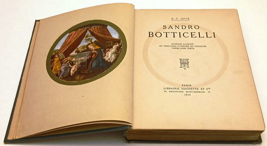 Sandro Botticelli - A. P. Oppe' - Hachette - in francese tavole a colori- YFS531