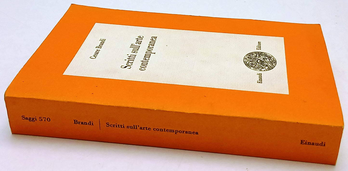 Scritti sull'arte contemporanea - Cesare Brandi - Einaudi Saggi - XFS