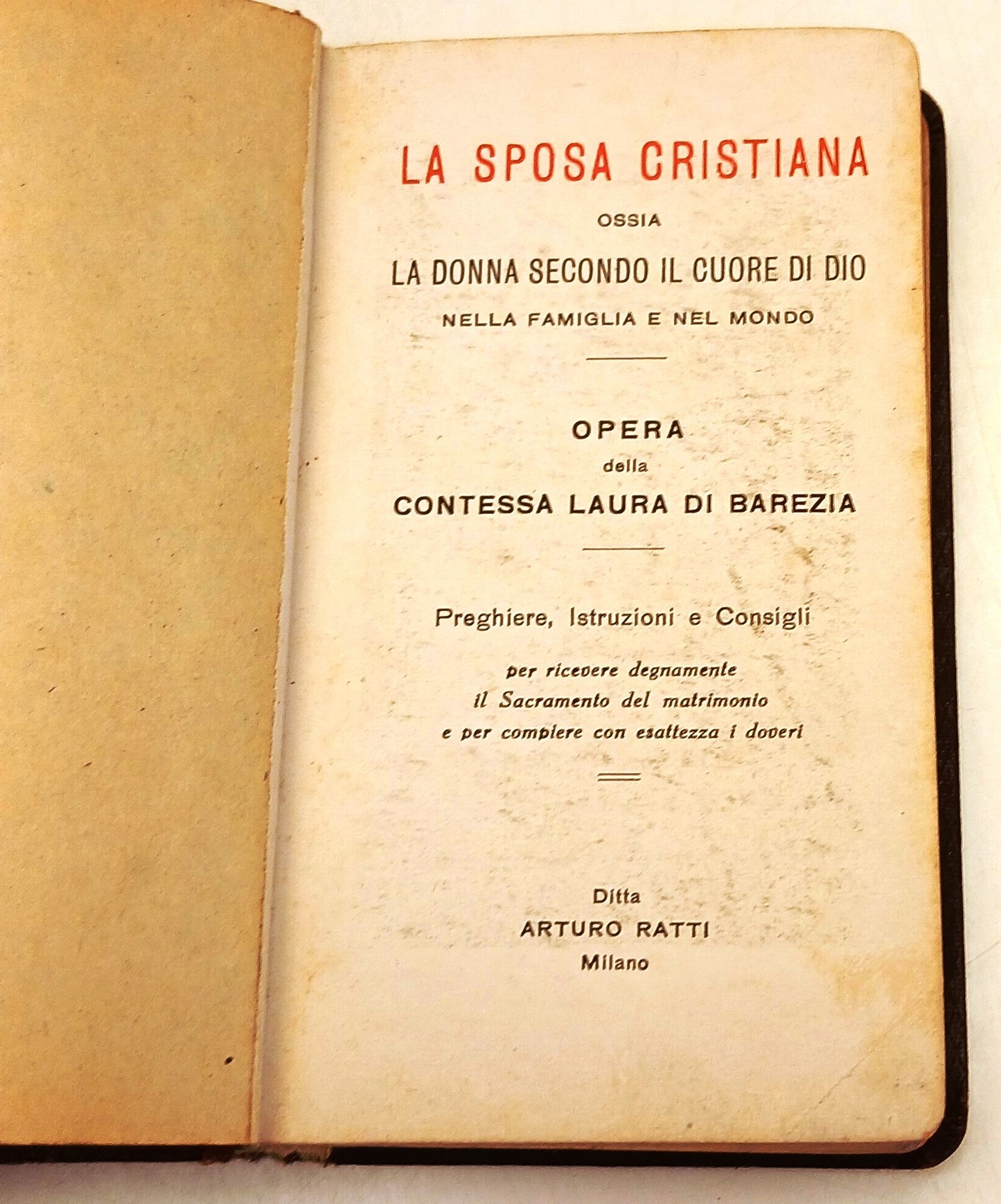 La Sposa Cristiana Preghiere - Laura di Barezia - Arturo Ratti - 1905- LCH3