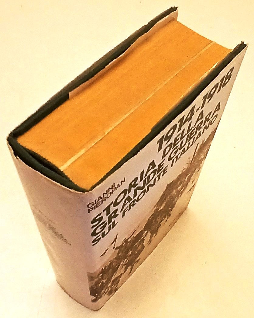 1914-1918 Storia Grande Guerra fronte italiano- Pieropan- Mursia- 1a ed.- ZFS251