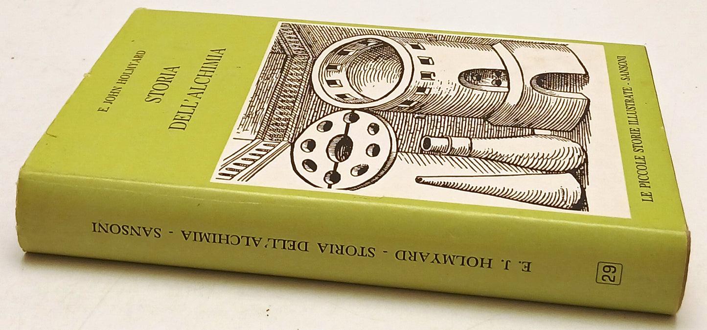 Storia dell'Alchimia - John Holmyard - Sansoni Piccole storie illustrate- ZFS78