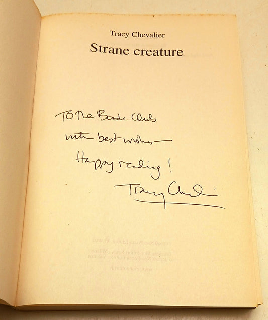 Strane creature - Tracy Chevalier - Mondolibri - con autografo - ZFS100