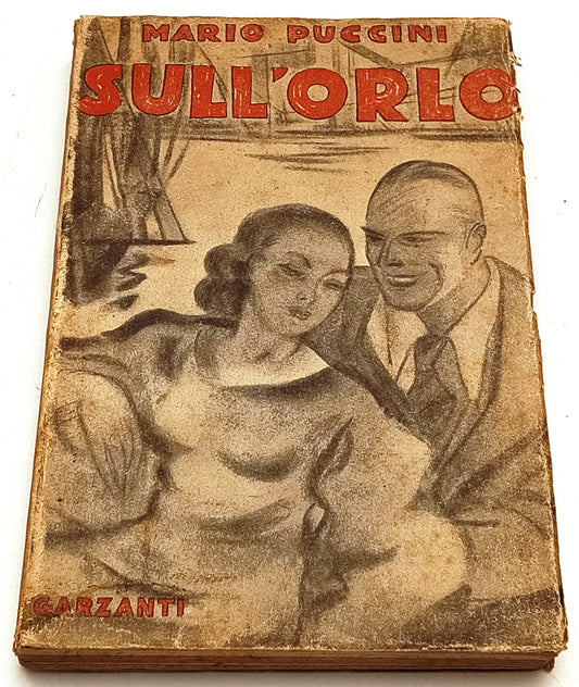 Sull'orlo e altri racconti - Mario Puccini - Garzanti - ZFS302