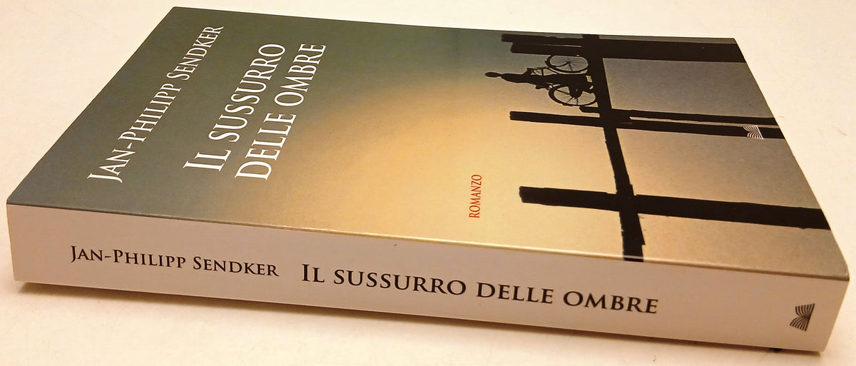 Il sussurro delle ombre - Jan Philipp Sendker - Mondolibri - ZFS210