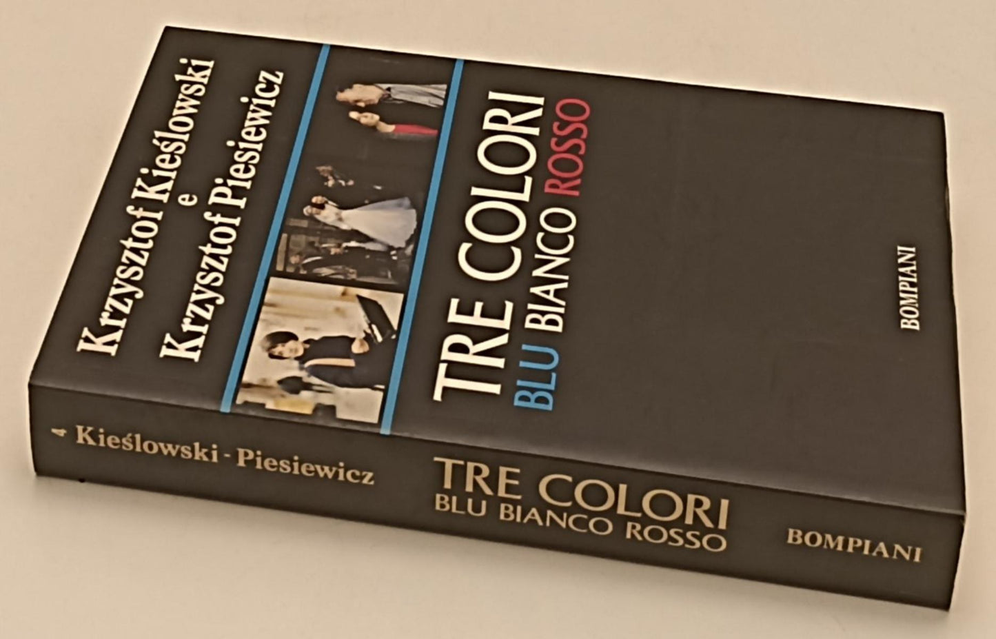 LW- TRE COLORI BLU BIANCO ROSSO- KIESLOWSKI PIESIEWICZ- BOMPIANI- 1994- B-YFS420