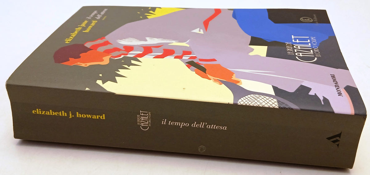 Il tempo dell'attesa Saga dei Cazalet 2- Elibaeth Jane Howard- Mondadori- ZFS223