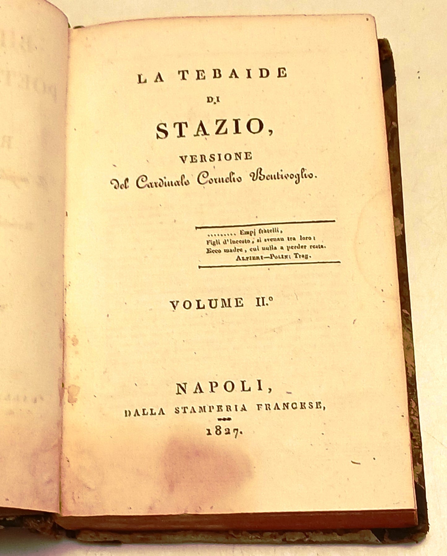 Biblioteca Poetica Scelta La Tebaide I/II - Stazio - Stamperia Francese - XFS54