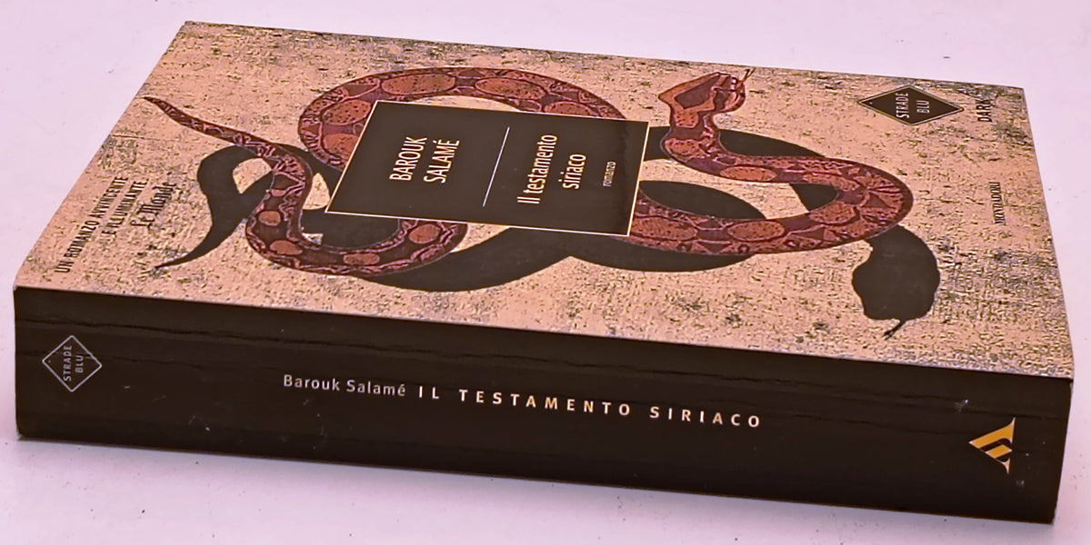 Il testamento siriaco- Barouk Salame'- Mondadori Strade Blu Dark- 1a ed.- ZFS280