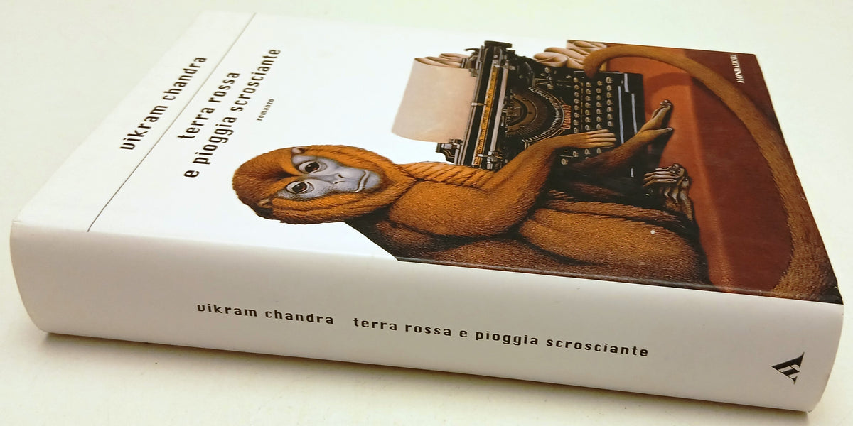 Terra rossa e pioggia scrosciante - Vikram Chandra - Mondadori - 1a ed. - ZFS89