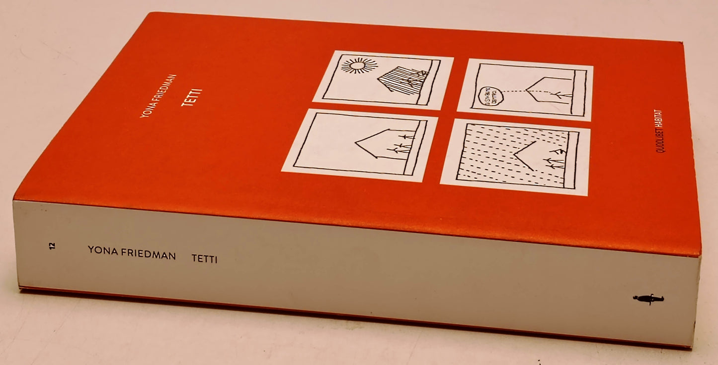 Tetti - Yona Friedman - Quodlibet Habitat - 1a ed. - illustrato - YFS421