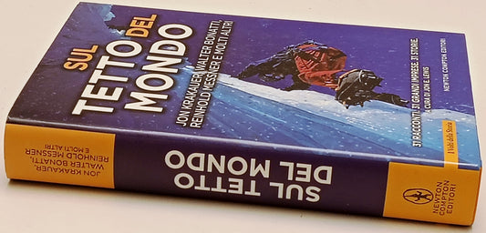 Sul tetto del mondo- Krakauer Bonatti Messner- Newton Volti della Storia- ZFS295