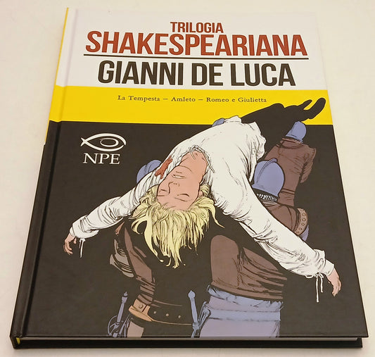 Trilogia Shakespeariana La tempesta Amleto Romeo e Giulietta - De Luca- NPE- F26