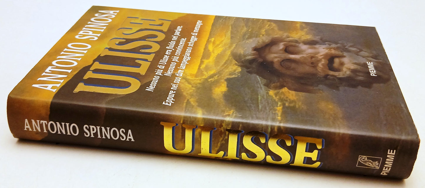 Ulisse Libera immaginazione dell'Odissea- Antonio Spinosa- Piemme- 1a ed.- ZFS97