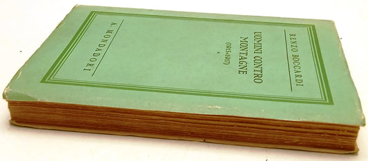 Uomini contro montagne 1915-1917 - Renzo Boccardi - Mondadori - 1a ed. - ZFS236