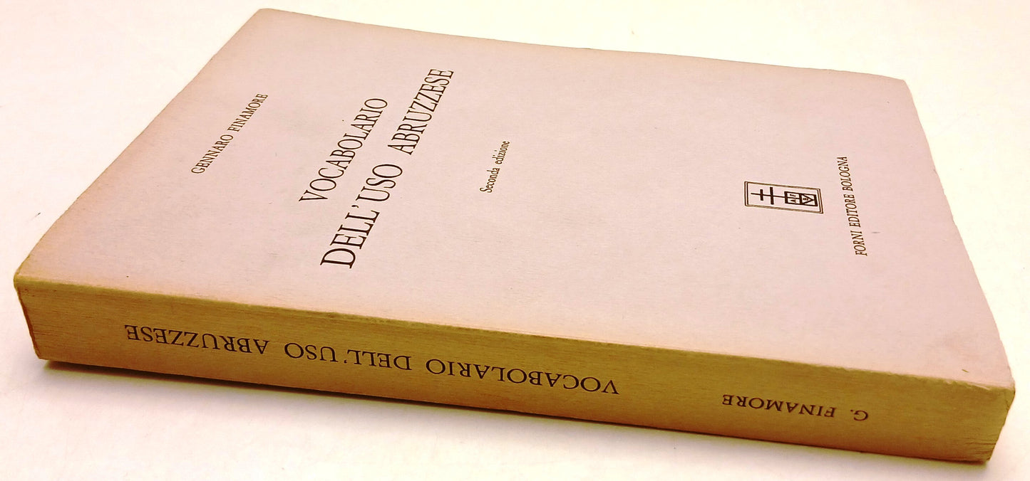 LZ- VOCABOLARIO DELL'USO ABRUZZESE - GENNARO FINAMORE - FORNI --- 1967- B- ZFS70