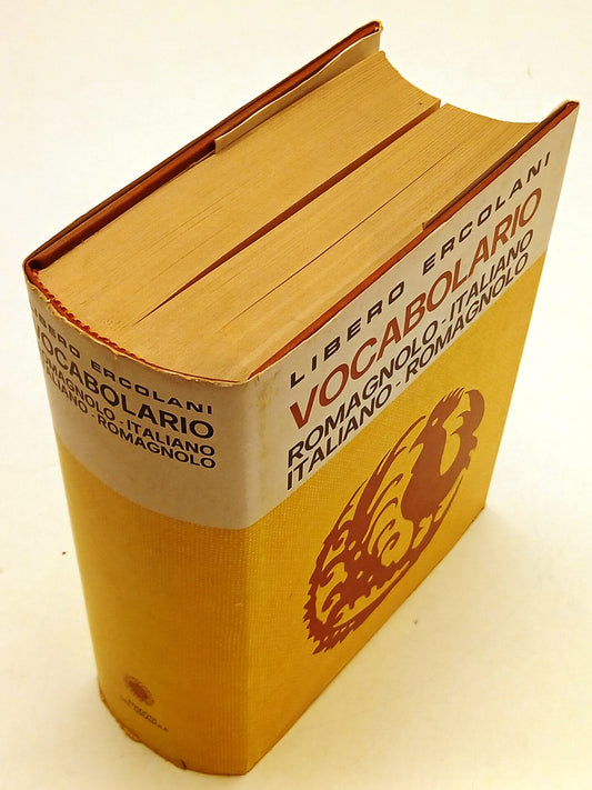 LZ- VOCABOLARIO ROMAGNOLO-ITALIANO- LIBERO ERCOLANI- DEL GIRASOLE- 1971-CS-ZFS68