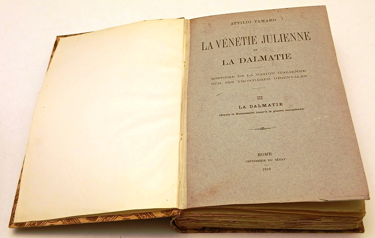 La Venetie Julienne et la Dalmatie 3 volumi- Attilio Tamaro- in francese- BLCP27