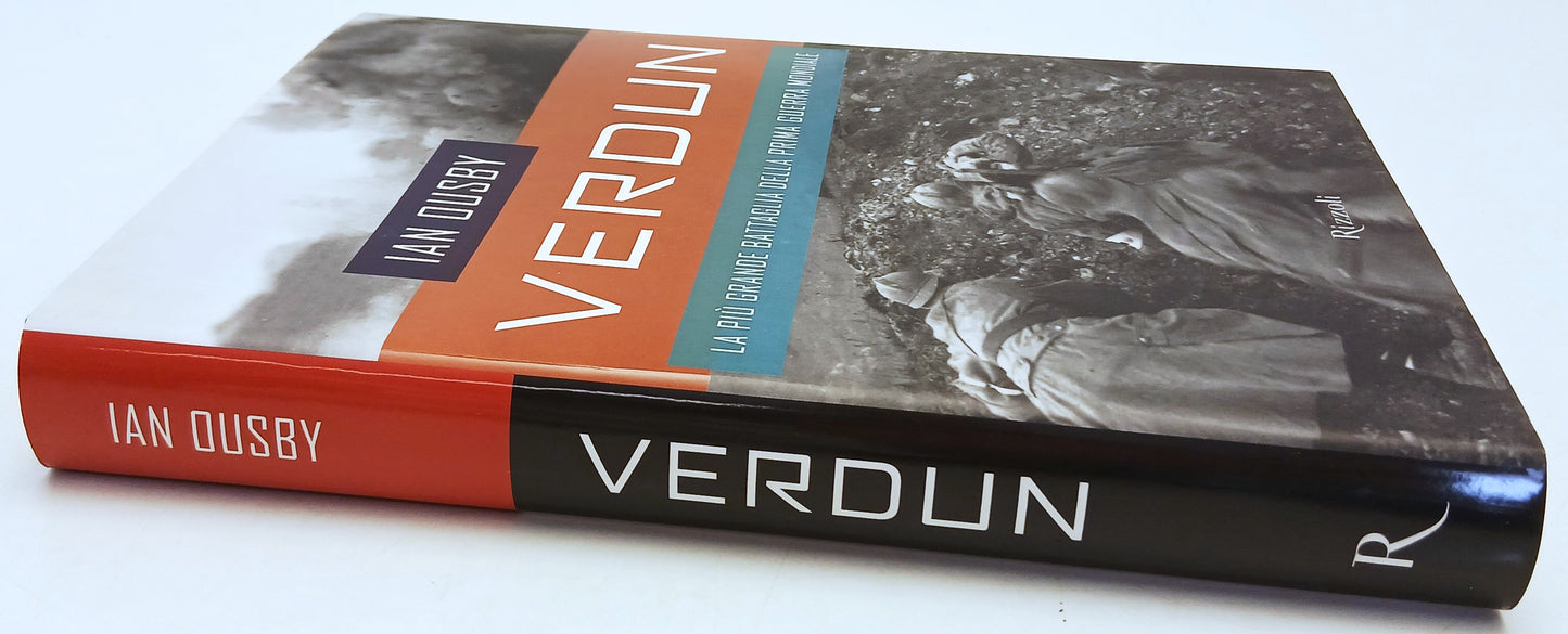Verdun Grande battaglia Prima Guerra Mondiale- Ian Dusby- Rizzoli- 1a ed.-ZFS217